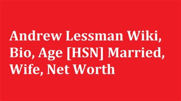 HSN Wiki, Age, And Married for Andrew Lessman