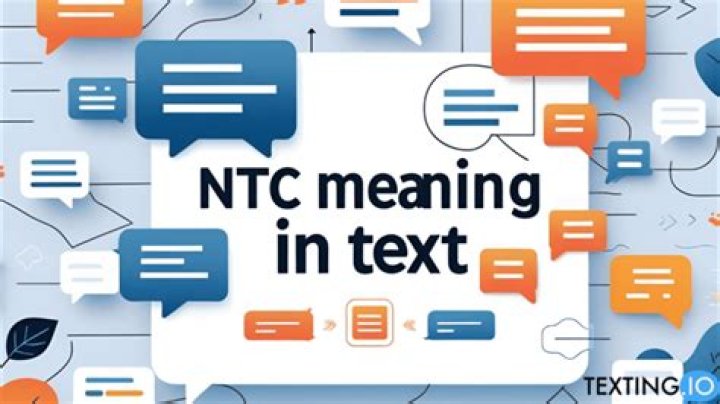 NTC Meaning In Texting